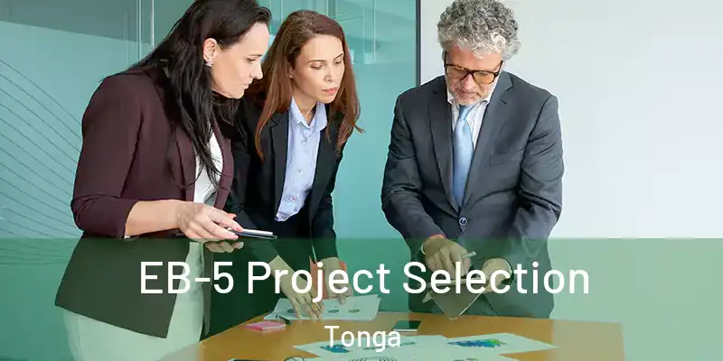 EB-5 Project Selection Tonga