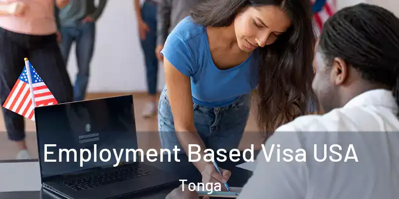 Employment Based Visa USA Tonga