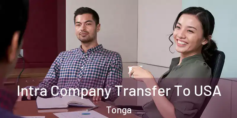 Intra Company Transfer To USA Tonga