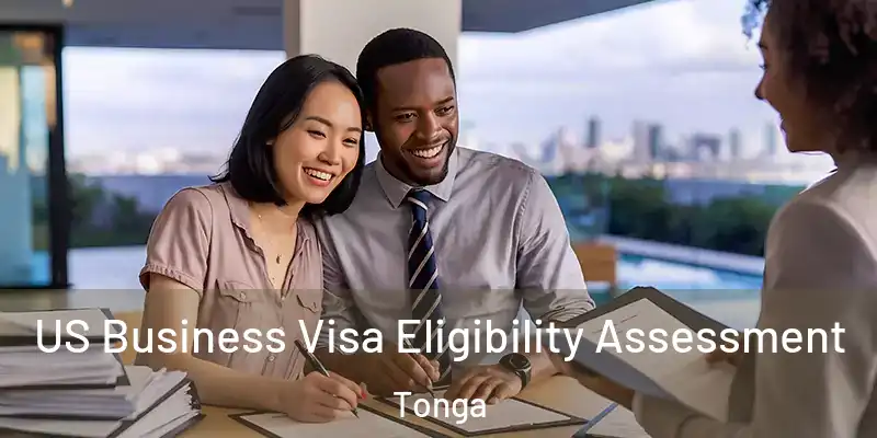 US Business Visa Eligibility Assessment Tonga