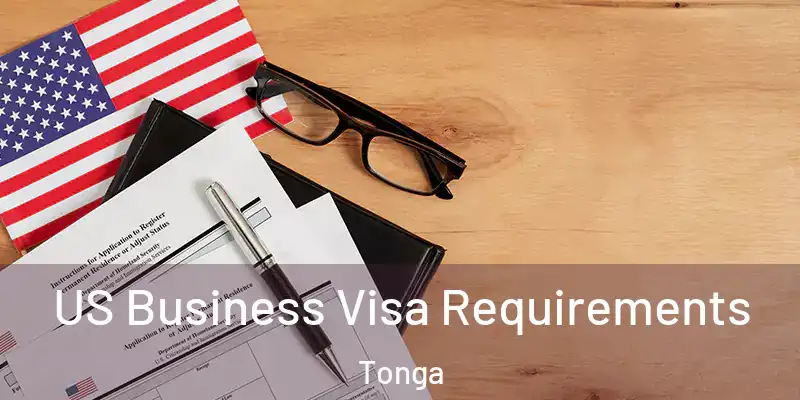 US Business Visa Requirements Tonga