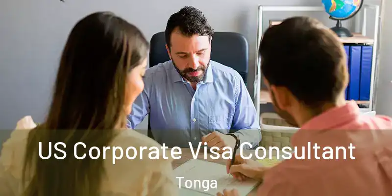 US Corporate Visa Consultant Tonga