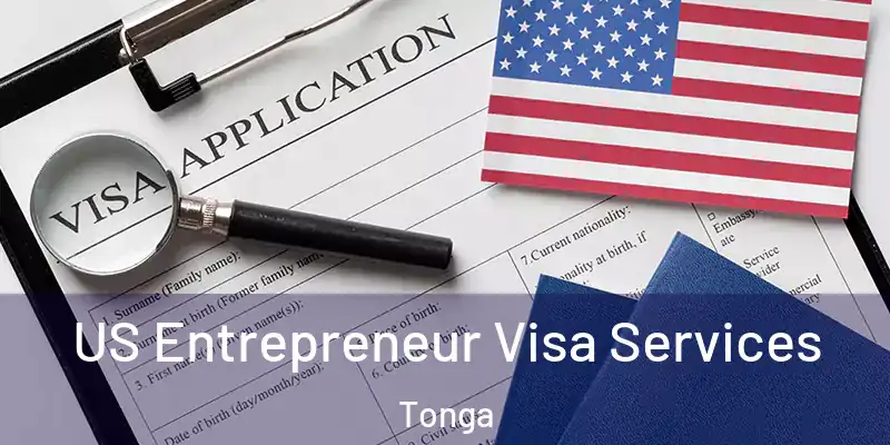 US Entrepreneur Visa Services Tonga
