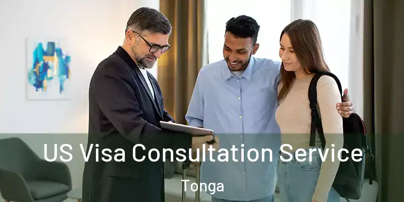 US Visa Consultation Service Tonga