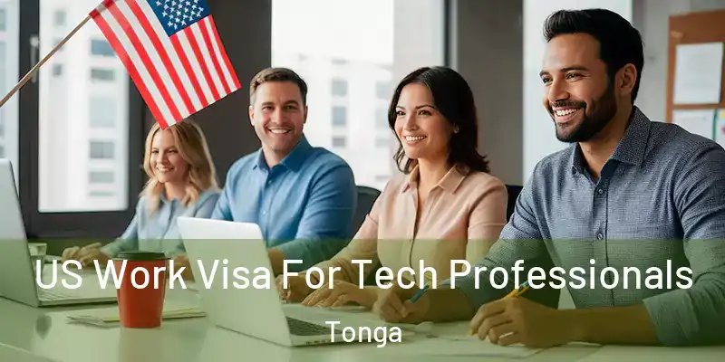 US Work Visa For Tech Professionals Tonga